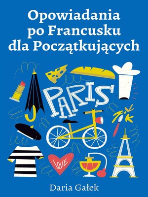 cover image of Opowiadania po Francusku dla Początkujących